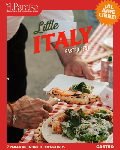 Little Italy Gastrofest en Plaza Paraíso Torremolinos